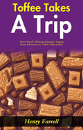 Toffee Takes A Trip: Henry Farrell'S Whimsical Journey: Tasting Sweet Adventures In "Toffee Takes A Trip" | Grocsy