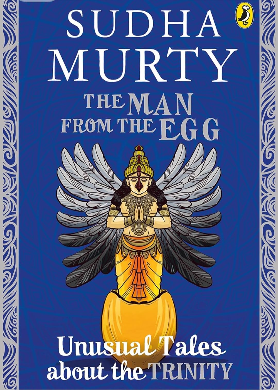 The Man from the Egg: Unusual Tales about the Trinity By Sudha Murty | Grocsy