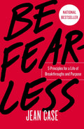Be Fearless: 5 Principles For A Life Of Breakthroughs And Purpose | Grocsy