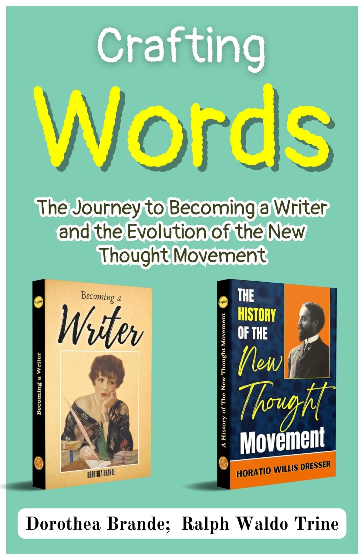 Crafting Words: The Journey To Becoming A Writer And The Evolution Of The New Thought Movement [Becoming A Writer :: A History Of The New Thought Movement] Set Of 2 Self Help Motivation Books | Grocsy