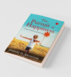 The Pursuit Of Happiness: A Book Of Studies And Strowings | Grocsy