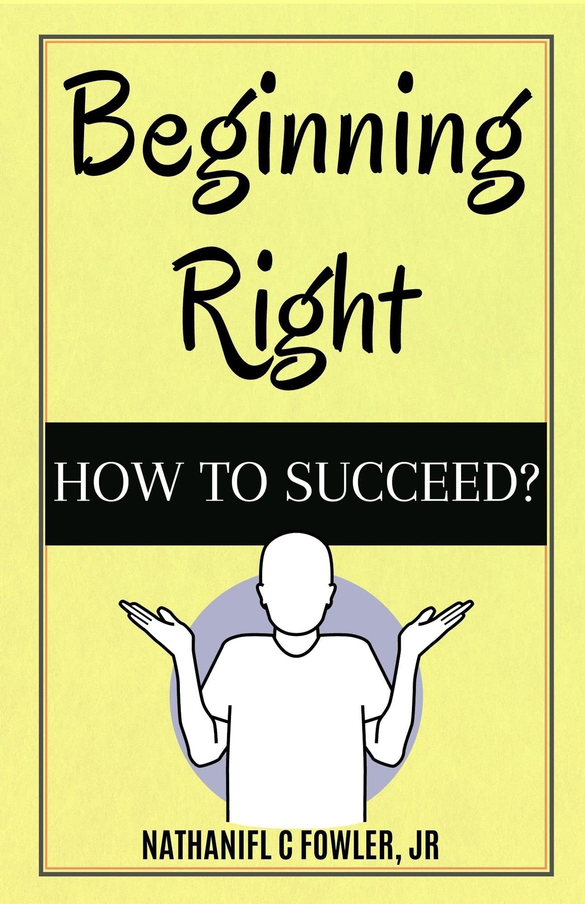 Beginning Right: How To Succeed | Grocsy