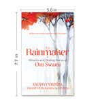 The Rainmaker: Miracles And Healing Stories Of Om Swami | Grocsy
