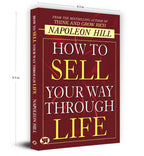 How To Sell Your Way Through Life — From The Bestseller Author Of Think And Grow Rich (Timeless Success Principles For Wealth, Prosperity And Personal Growth) | Grocsy