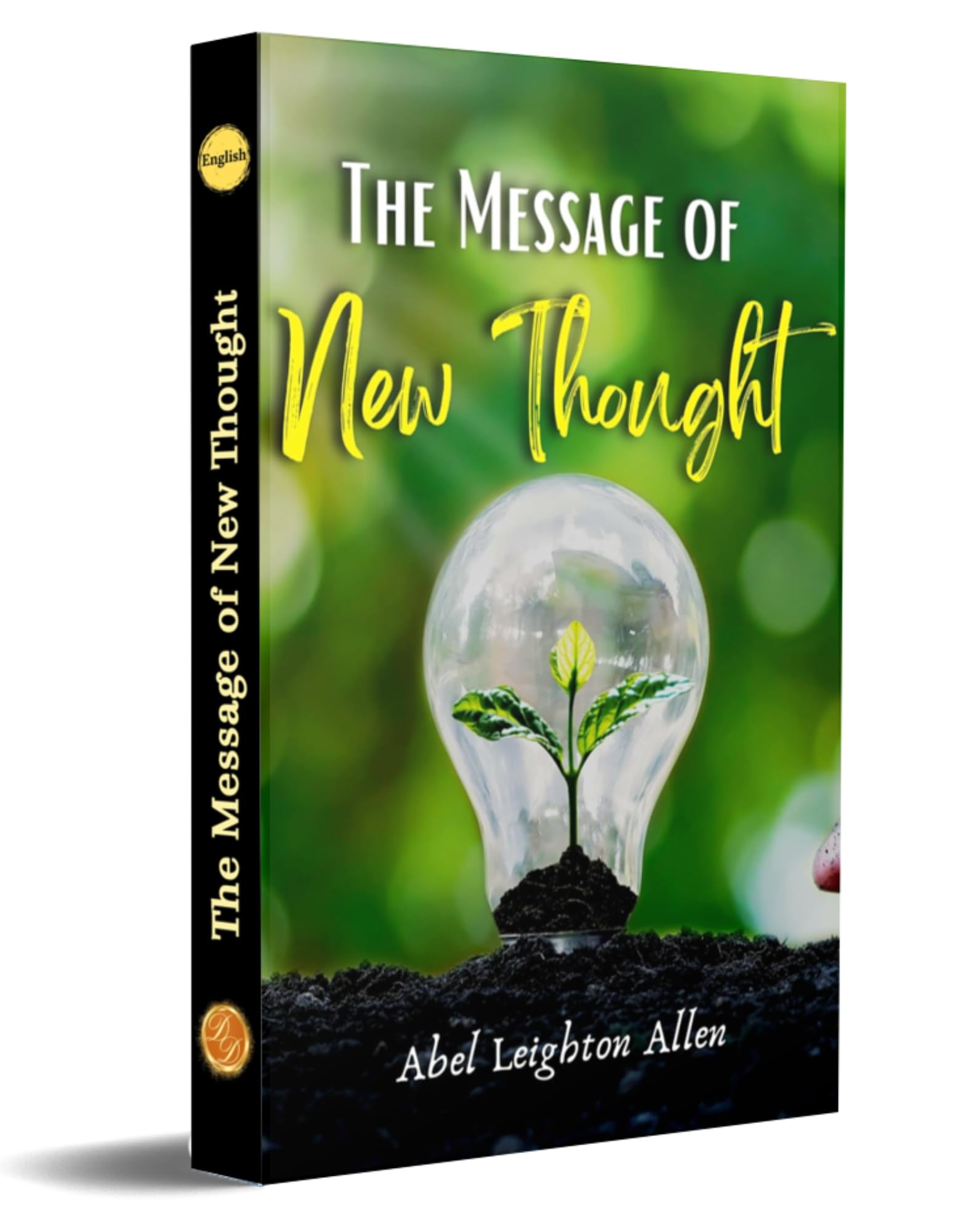 The Message Of New Thought - Henry Wood New Thought Movement [Paperback] Abel Leighton Allen | Grocsy