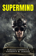 Supermind By Randall Garrett & Laurence M. Janifer: Mind-Bending Sci-Fi Adventures | Grocsy