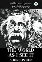 The World As I See It - Albert Einstein | Grocsy