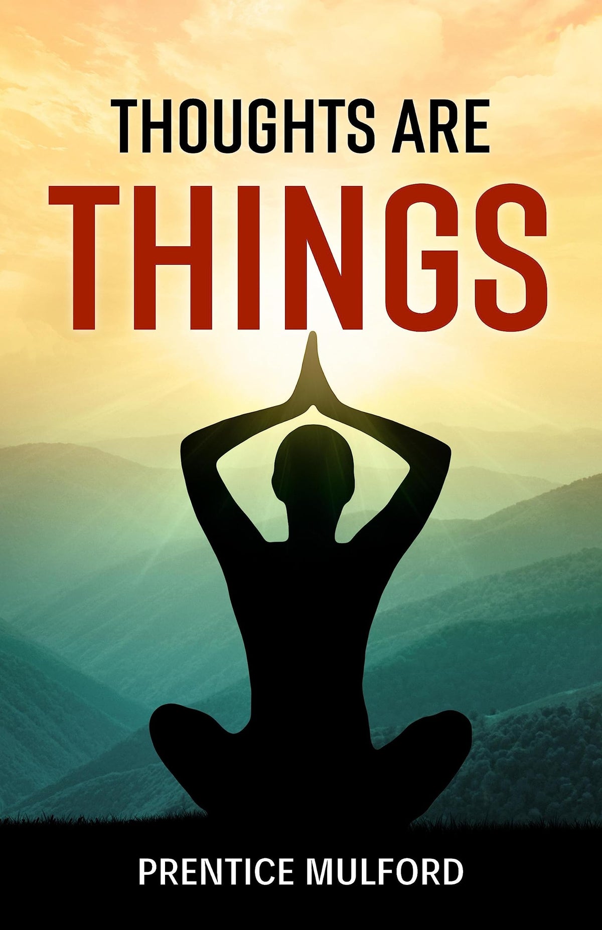 Thoughts Are Things | Grocsy