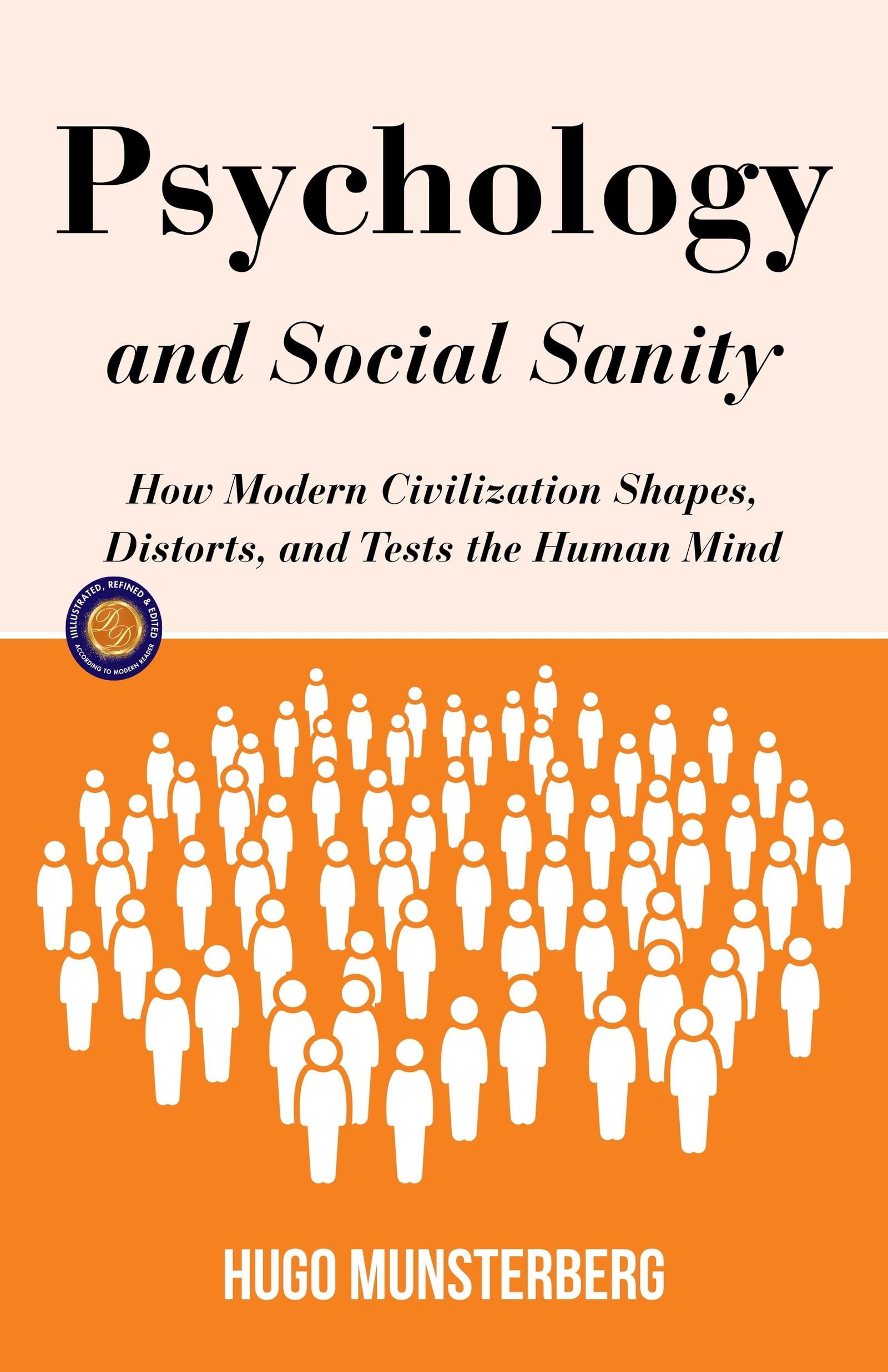 Psychology And Social Sanity (Illustarted & Refined) (Classic Psychology And Social Studies) | Grocsy