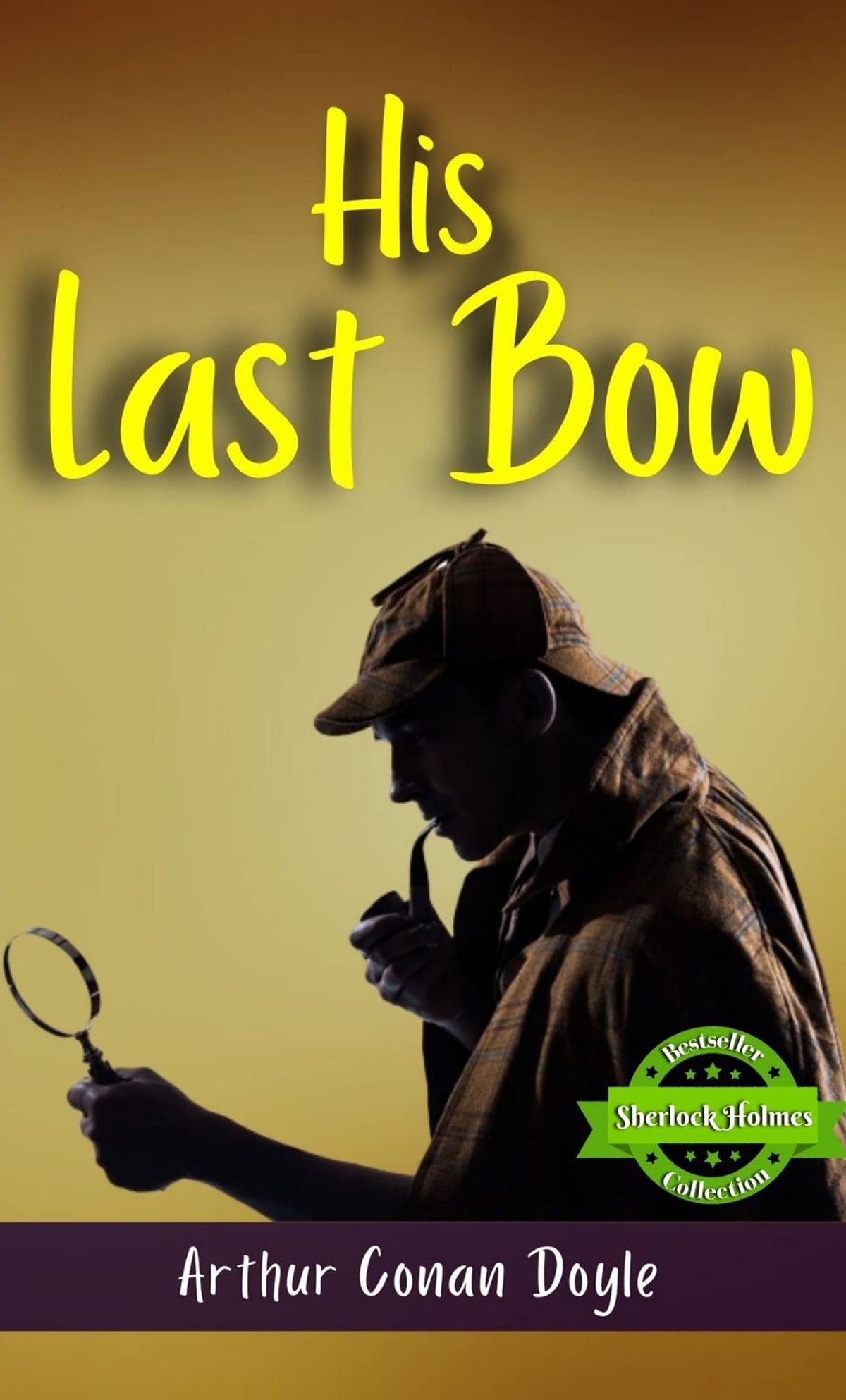 His Last Bow By Arthur Conan Doyle | Grocsy