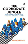 The Corporate Jungle: Your Guide To Understanding Workplace People And Politics | Grocsy
