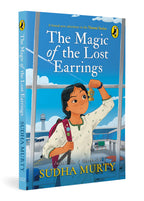 The Magic of the Lost Earrings: A New Nooni Adventure by Sudha Murty - A Story of History, Family Bonds and Hidden Treasures Ages 9+ | Grocsy