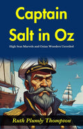Captain Salt In Oz: High-Seas Marvels And Ozian Wonders Unveiled | Grocsy