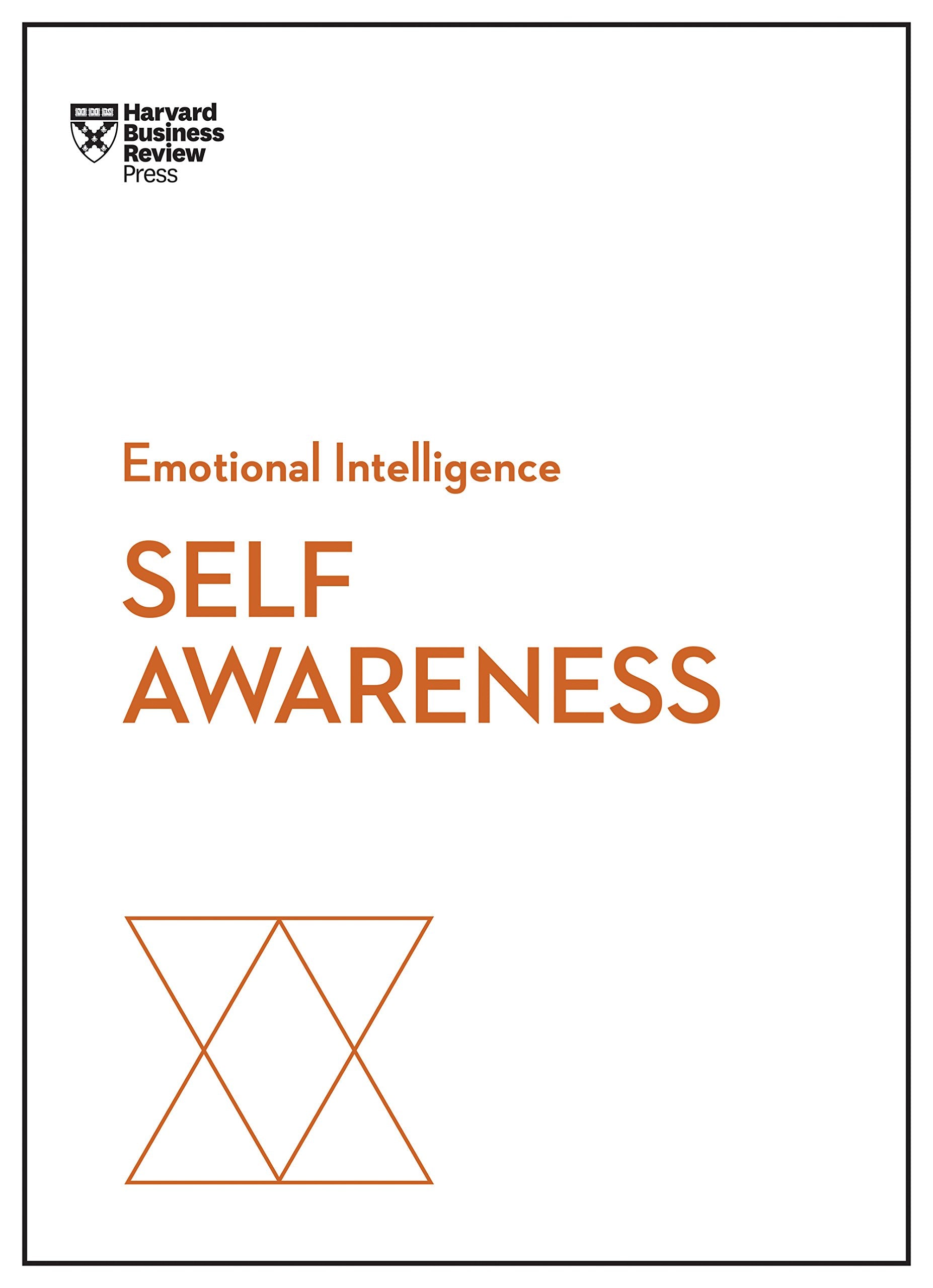 Self-Awareness (Hbr Emotional Intelligence Series) | Grocsy