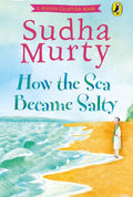 How the Sea Became Salty (A Puffin Chapter Book) By Sudha Murty | Grocsy