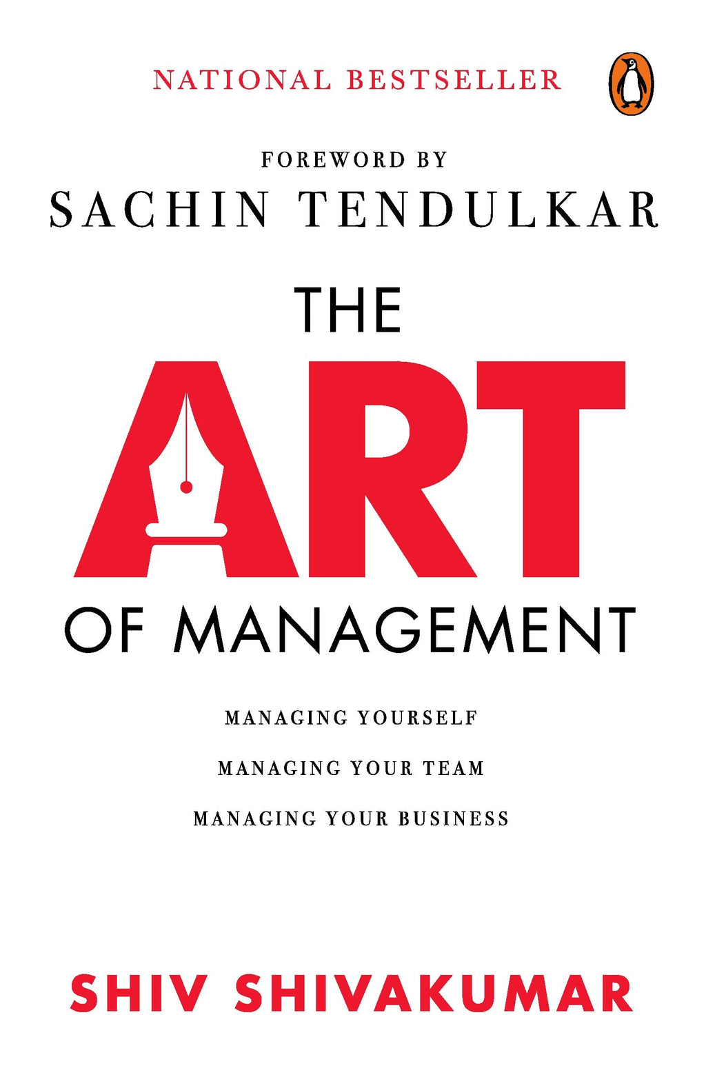 The Art Of Management: Managing Yourself, Managing Your Team, Managing Your Business | Must Read Career & Life Management Book | Penguin, Non-Fiction | Grocsy