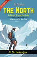 The Giant Of The North: R. M. Ballantyne'S Polar Expedition | Grocsy