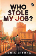 Who Stole My Job? - Sunil Mishra | Grocsy