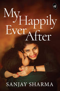 My Happily Ever After - Sanjay Sharma | Grocsy