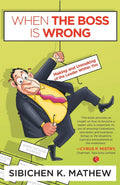 When The Boss Is Wrong: Making And Unmaking Of The Leader Within You | Grocsy
