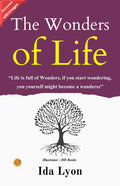 The Wonders Of Life (Illustrated) | Grocsy