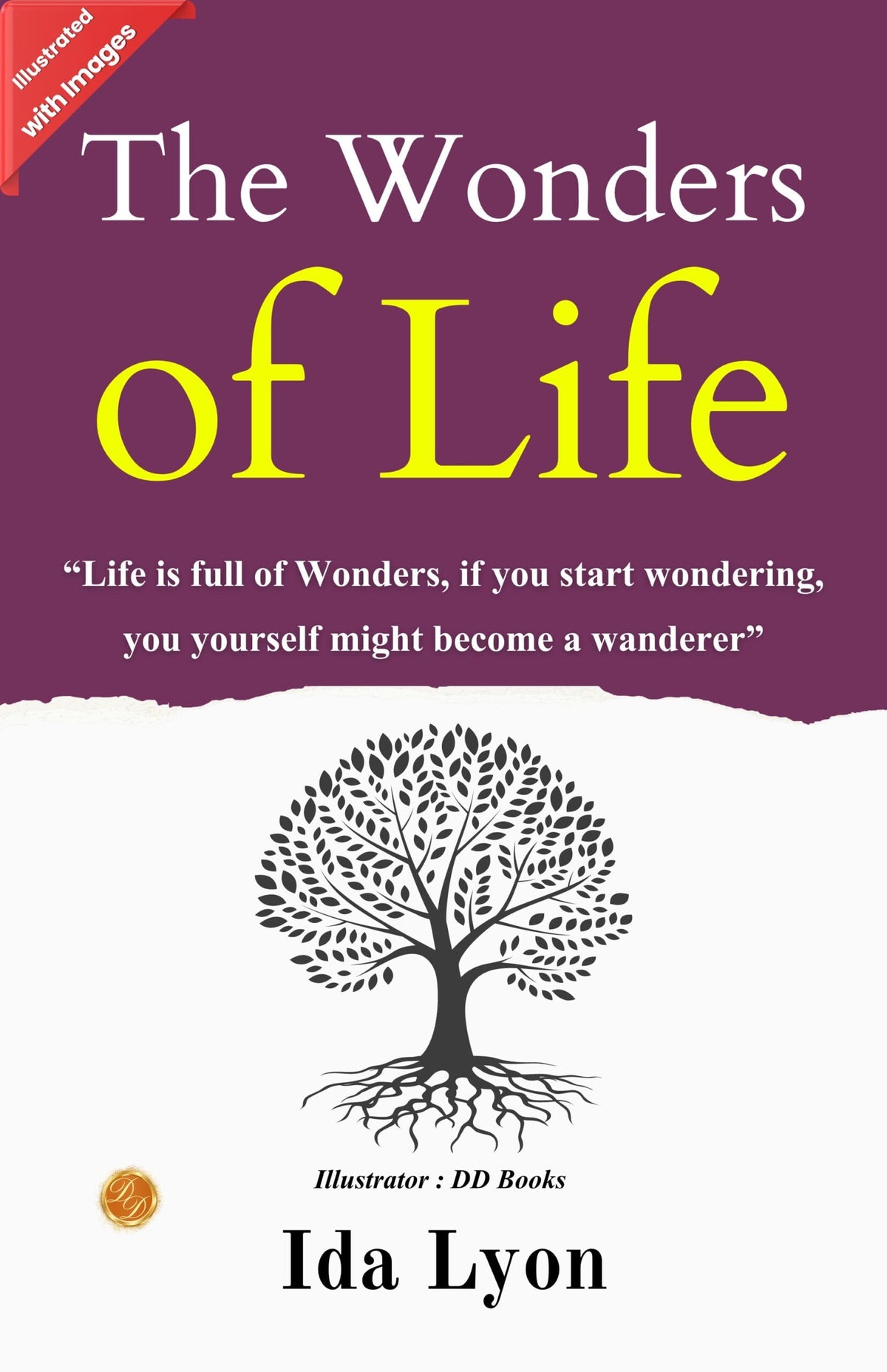 The Wonders Of Life (Illustrated) | Grocsy