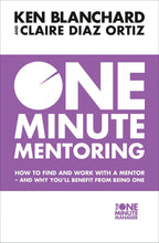 One Minute Mentoring : How To Find And Work With A Mentor - And Why You’Ll Benefit From Being One | Grocsy