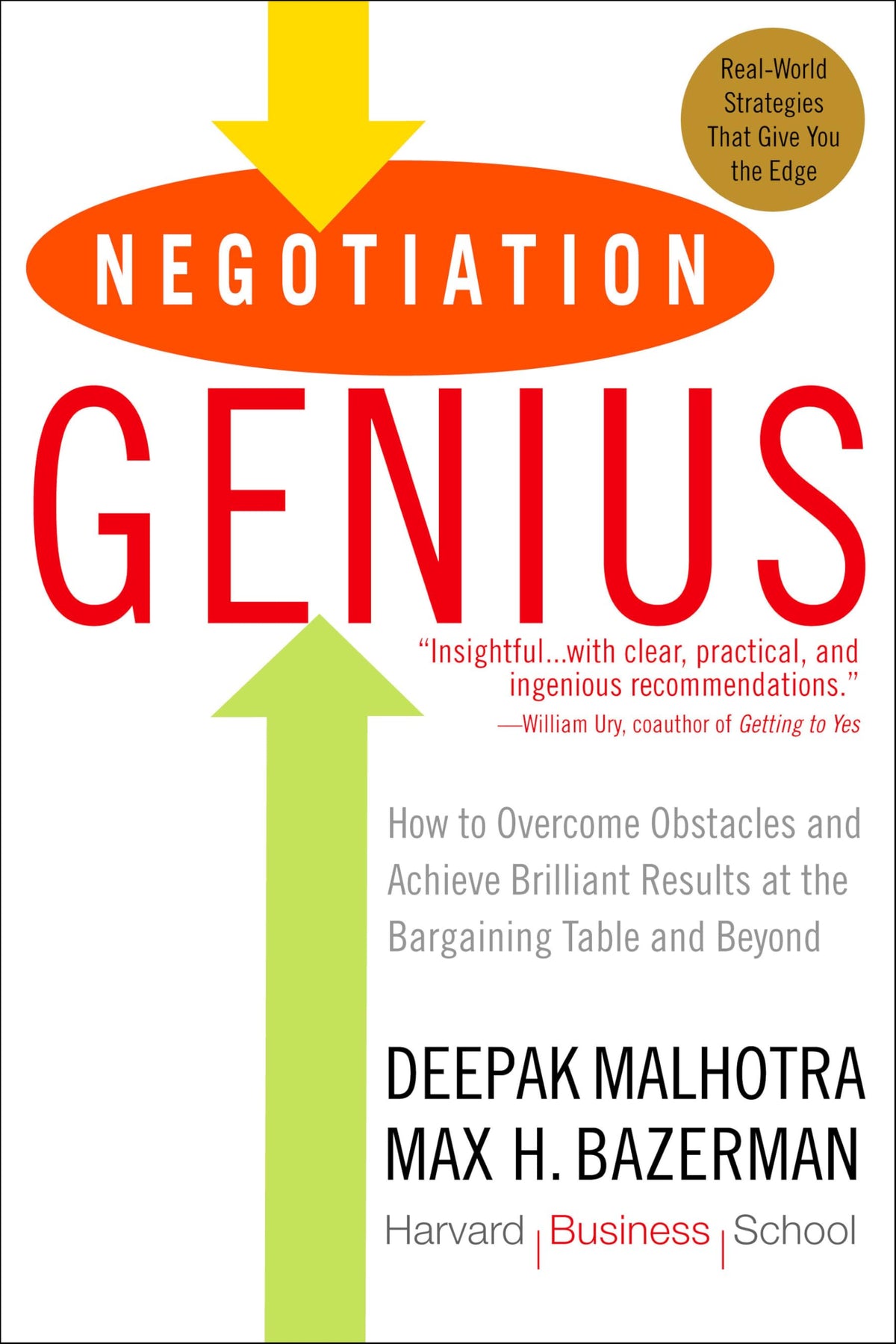 Negotiation Genius: How To Overcome Obstacles And Achieve Brilliant Results At The Bargaining Table And Beyond | Grocsy