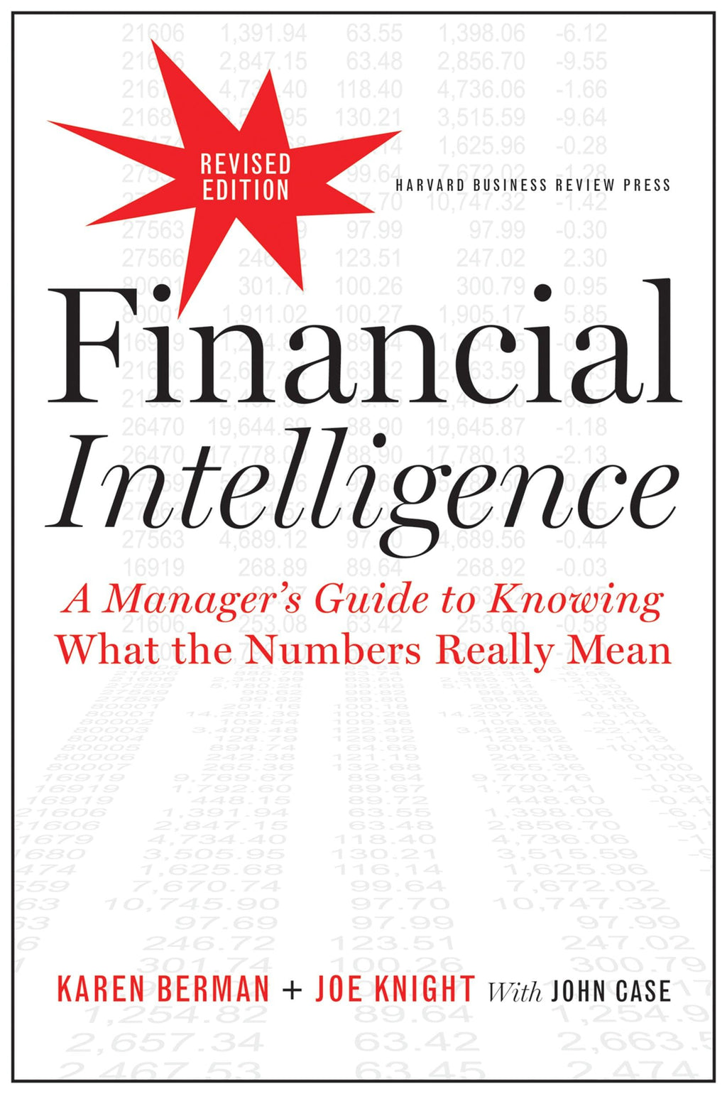 Financial Intelligence, Revised Edition: A Manager'S Guide To Knowing What The Numbers Really Mean | Grocsy