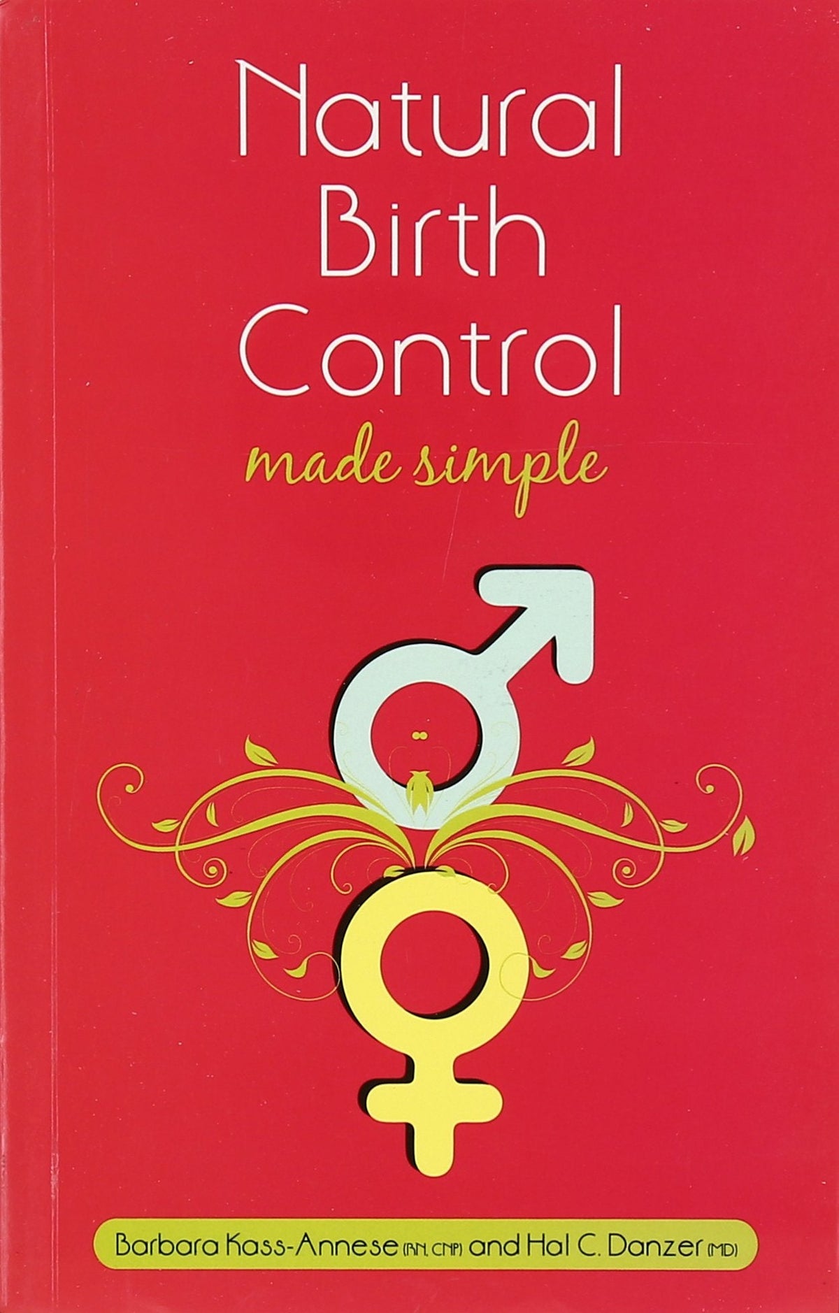 Natural Birth Control: made simple - Barbara Kass-Annese | Grocsy