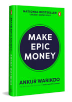 Make Epic Money by Ankur Warikoo | Grocsy