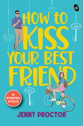 How to Kiss Your Best Friend ǀ A sweet romantic comedy ǀ A sizzling romance of best friends turned lovers - Jenny Proctor | Grocsy