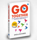 Go Together: How the concept of Ubuntu will change how you live, work, and lead ǀ Self-help book for team building and success hacks - Shola Richards | Grocsy