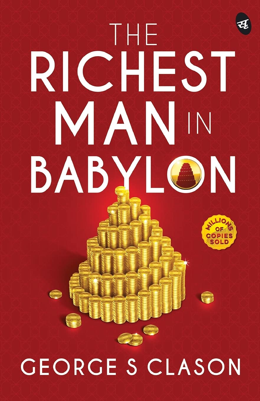 The Richest Man in Babylon - George S Classon | Grocsy