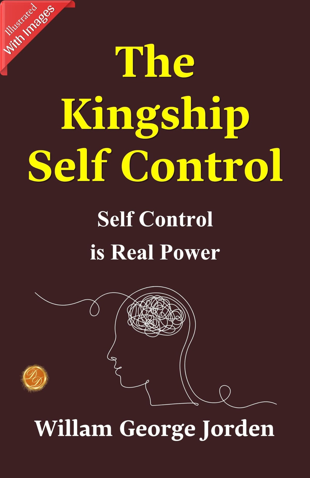 The Kingship Of Self-Control By William George Jorden | Grocsy