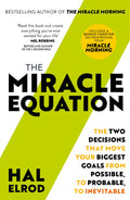 The Miracle Equation: You Are Only Two Decisions Away From Everything You Want | Grocsy