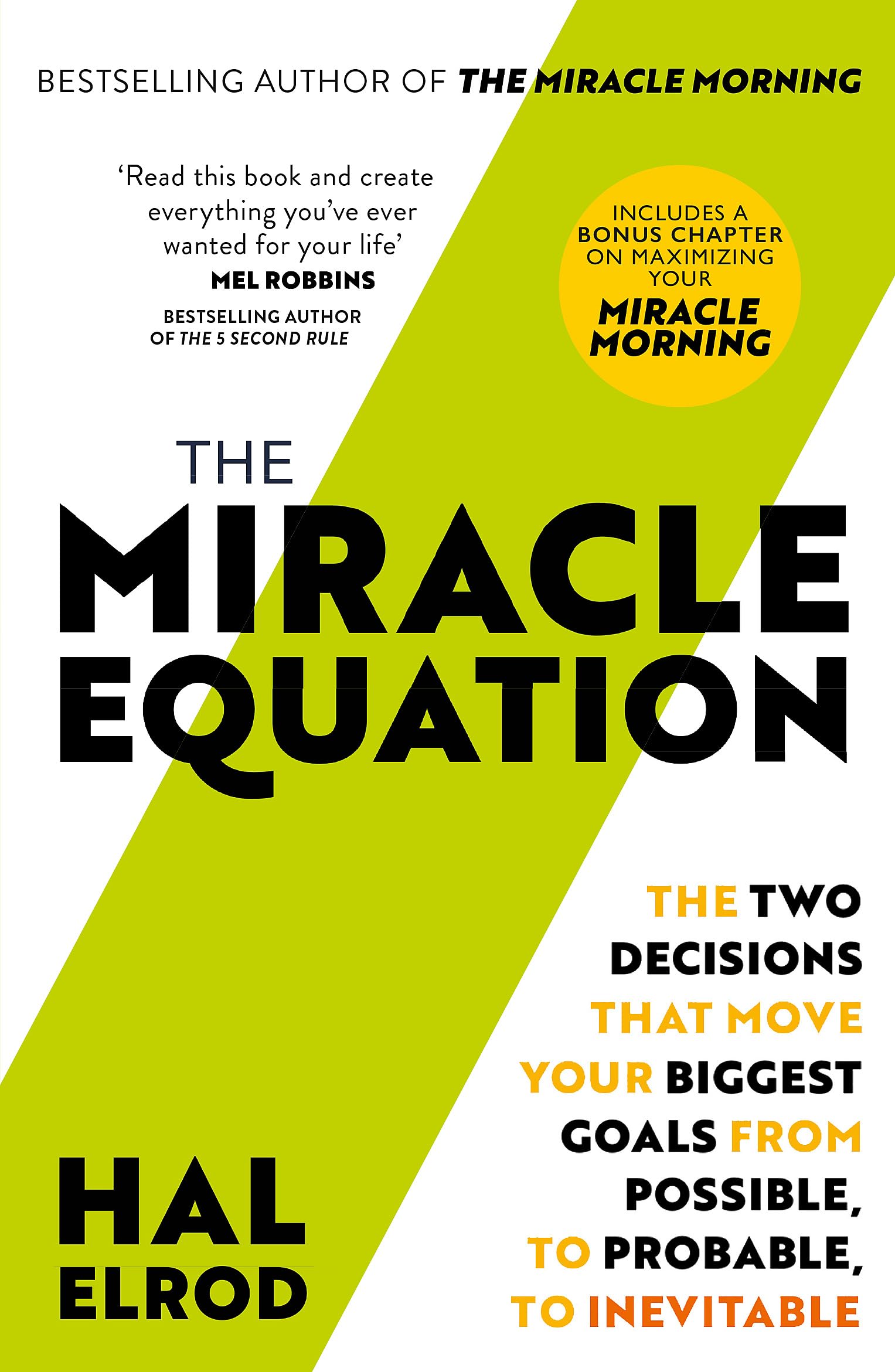The Miracle Equation: You Are Only Two Decisions Away From Everything You Want | Grocsy