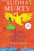 The Bird with Golden Wings: Stories of Wit and Magic By Sudha Murty | Grocsy