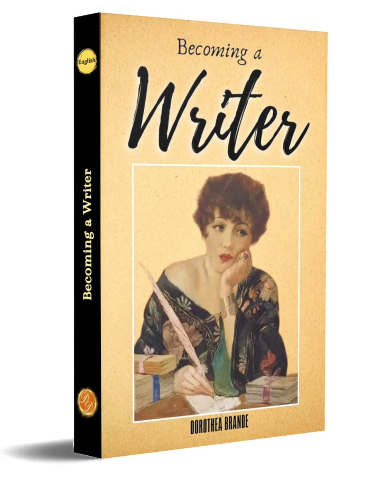 Becoming A Writer: Dorothea Brande [Book About The Writing And The Creative Process] [Paperback] | Grocsy