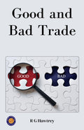 Good And Bad Trade (Illustrated, Refined & Edited) | Grocsy