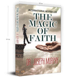 The Magic Of Faith - Dr. Joseph Murphy | Personal Growth, Self-Improvement And Achieving Goals | Attract Abundance, Happiness And Fulfillment | Grocsy