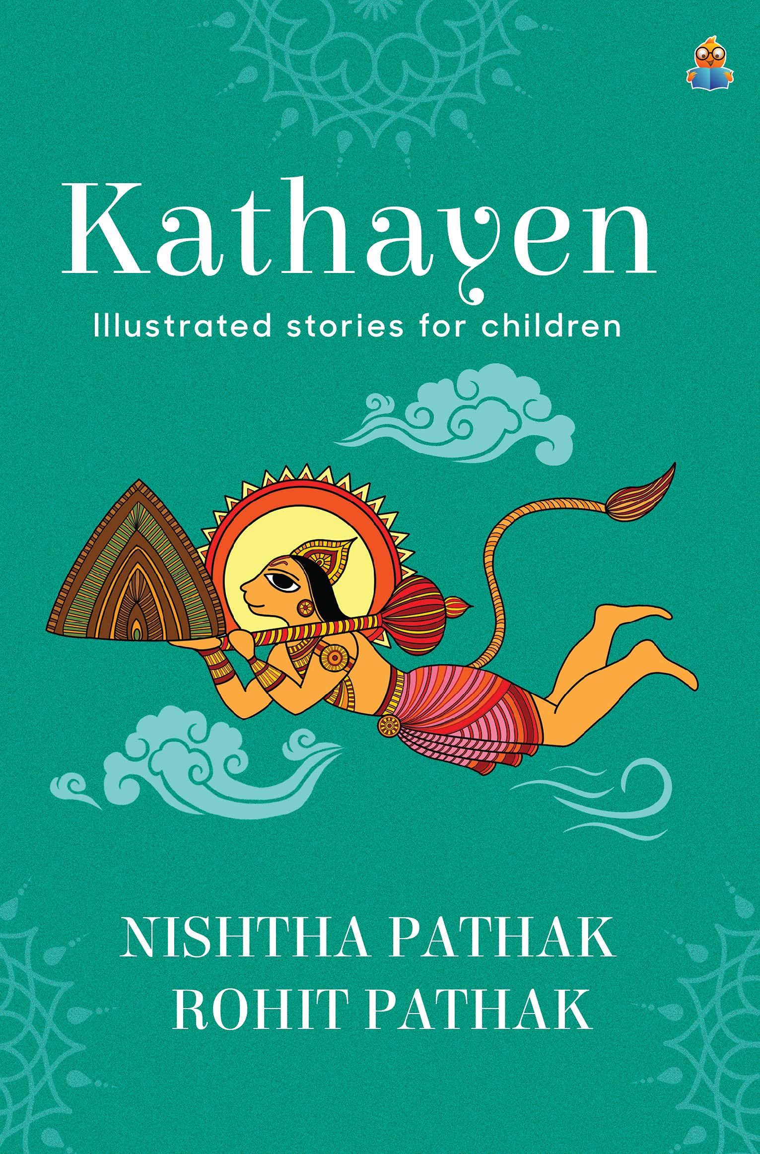 KATHAYEN: Illustrated stories for Children - Nishtha Pathak & Rohit Pathak | Grocsy