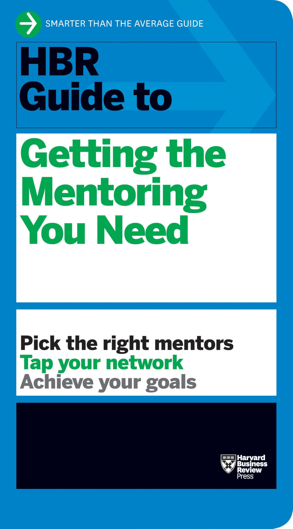 Hbr Guide To Getting The Mentoring You Need (Hbr Guide Series) | Grocsy