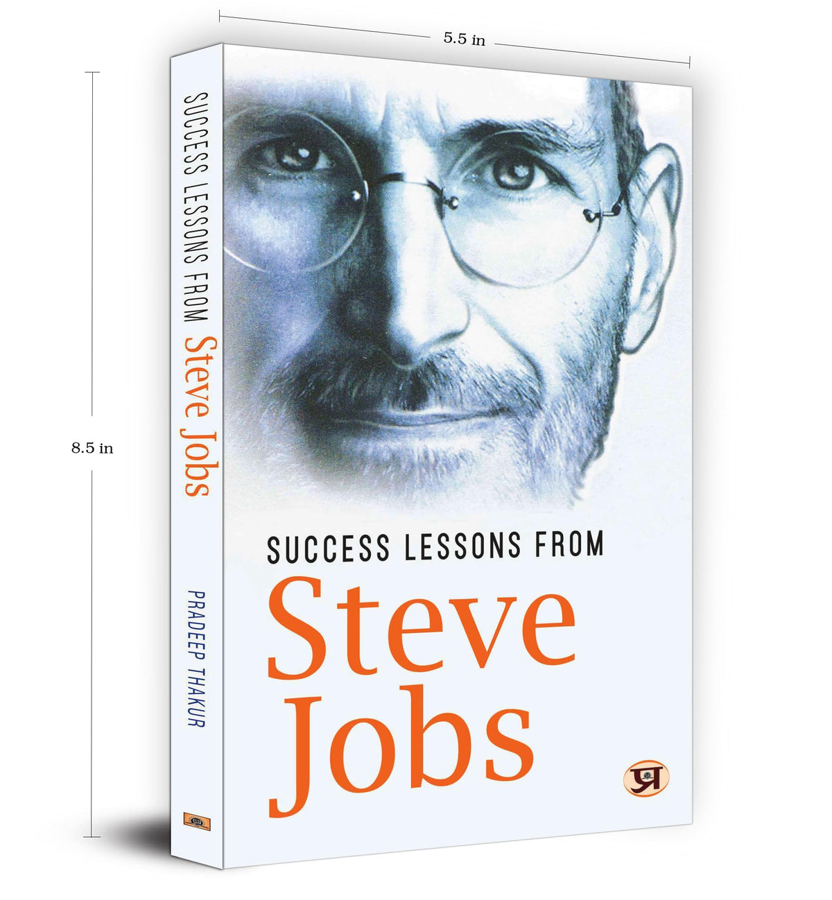 Success Lessons From Steve Jobs: The Entrepreneur, Innovator & Visionary Who Revolutionized Apple | A Guide To Greatness, Leadership & Life | English Edition | Grocsy