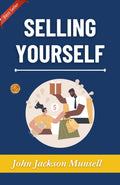 Selling Yourself: Strategies By John Jackson Munsell | Grocsy