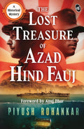 The Lost Treasure of Azad Hind Fauj: A Historical Mystery ǀ A gripping story from the Second World War - Piyush Rohankar | Grocsy