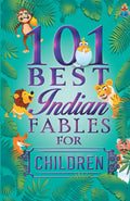 101 Best Indian Fables for Children - Stuti Gupta | Grocsy