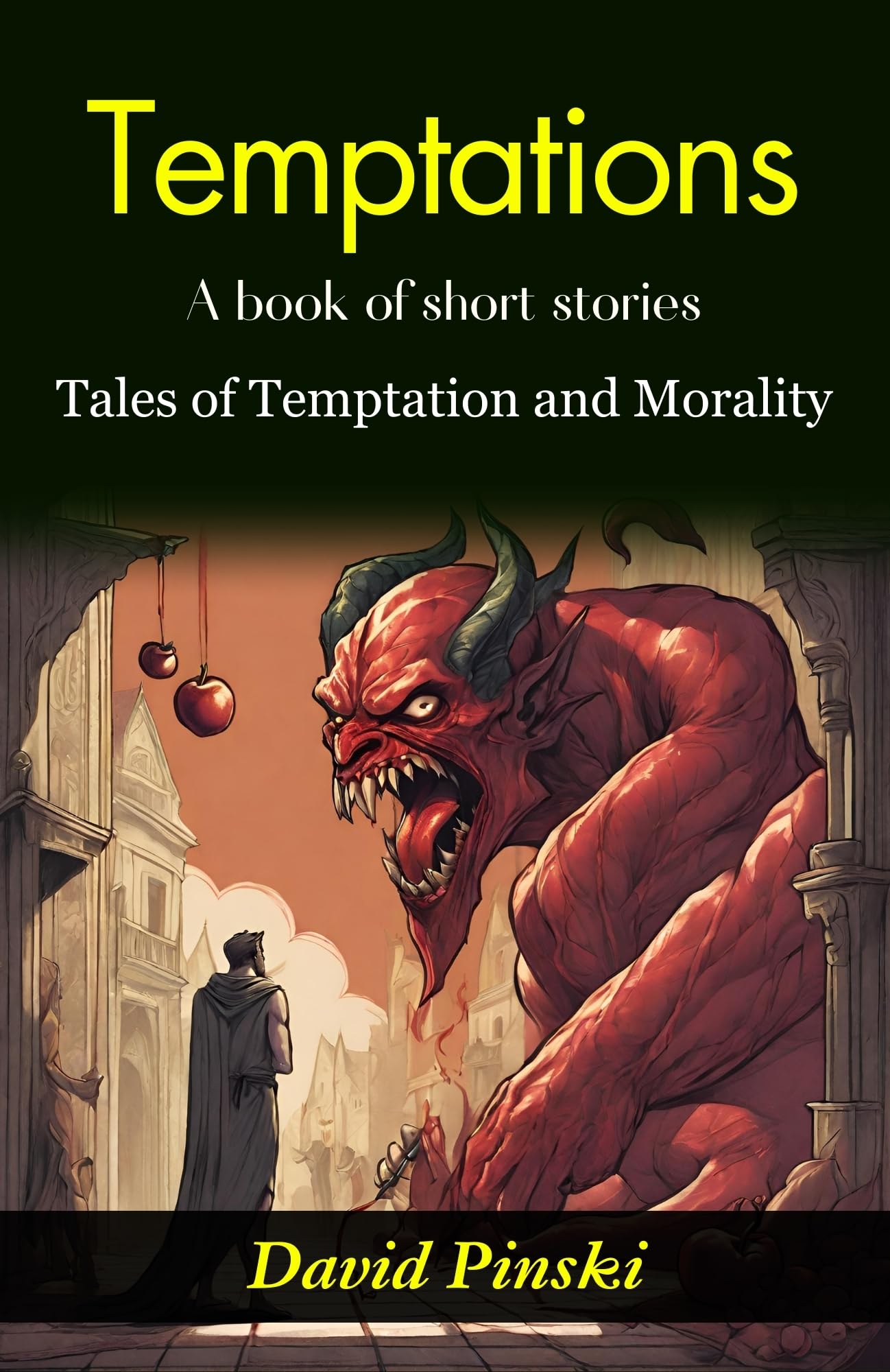 Temptations: David Pinski'S Tales Of Temptation And Morality | Grocsy