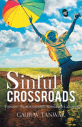 Sinful Crossroads - Gaurav Tanwar | Grocsy