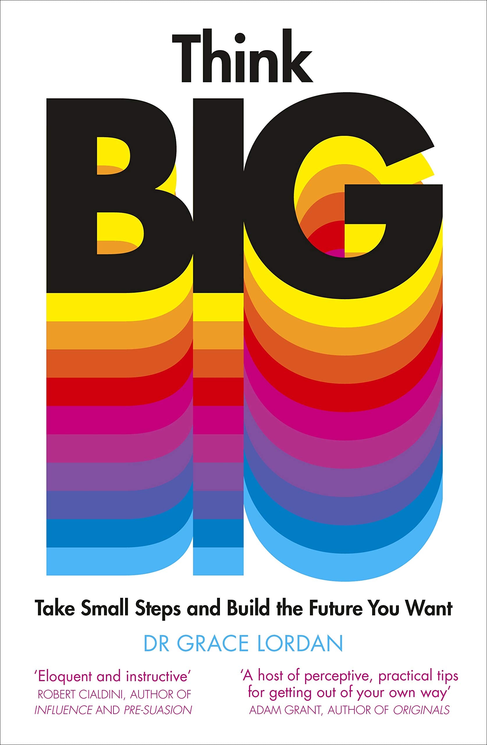Think Big: Take Small Steps And Build The Future You Want | Grocsy